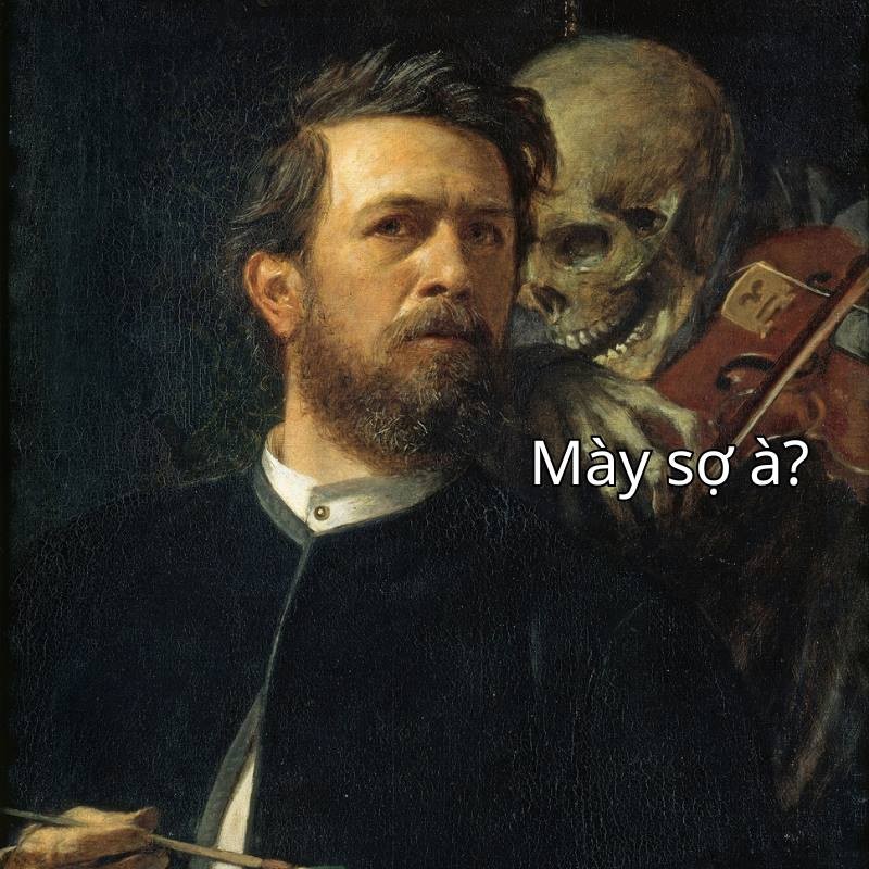 Mày sợ chứ gì meme