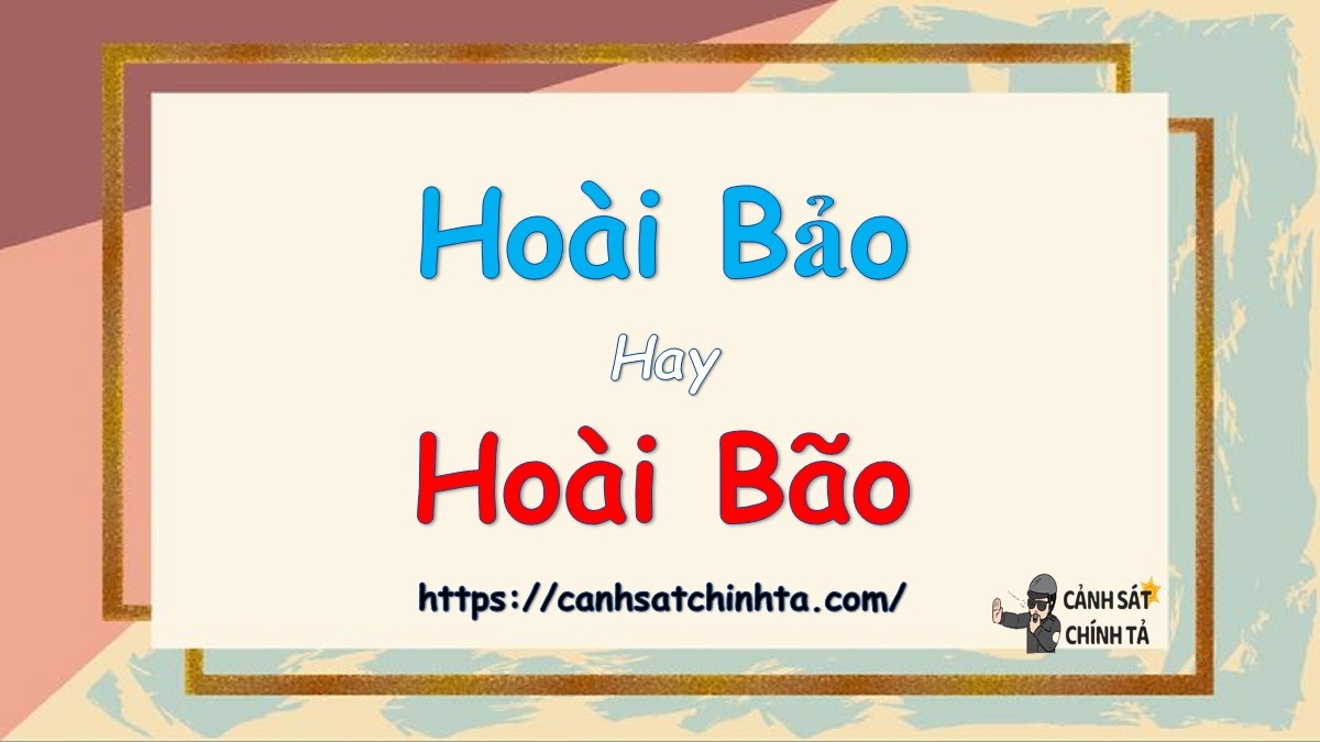 Hoài bão là những ước muốn lớn lao trong tương lai