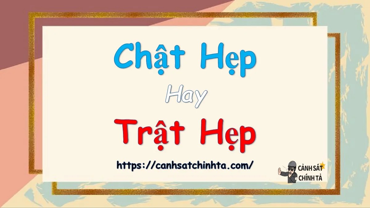Mô tả không gian chật hẹp